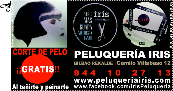 ¡¡GRATIS!! CORTE DE PELO Al teñirte y peinarte EN PELUQUERÍA IRIS EN BILBAO en el Casco Viejo