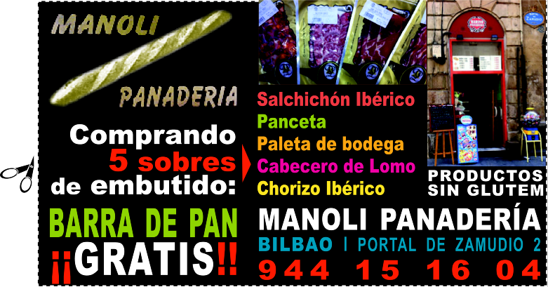 ¡¡GRATIS!! 1 BARRA DE PAN* en MANOLI PANADERÍA en el CASCO VIEJO de BILBAO